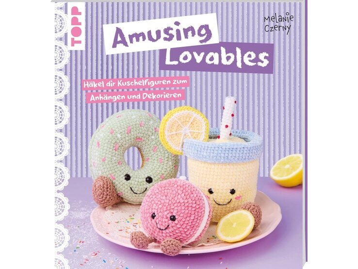 Cover "Amusing Lovables häkeln" von Melanie Czerny, Topp, 18,99 Euro  | © Topp